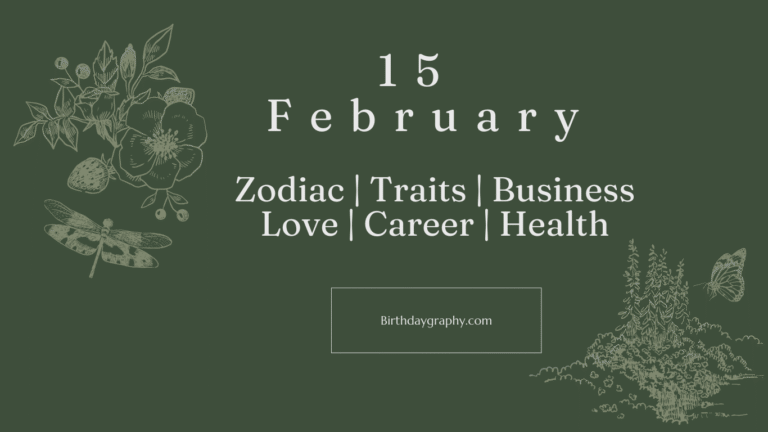 15 February Born People Zodiac Traits Business Love Career Health