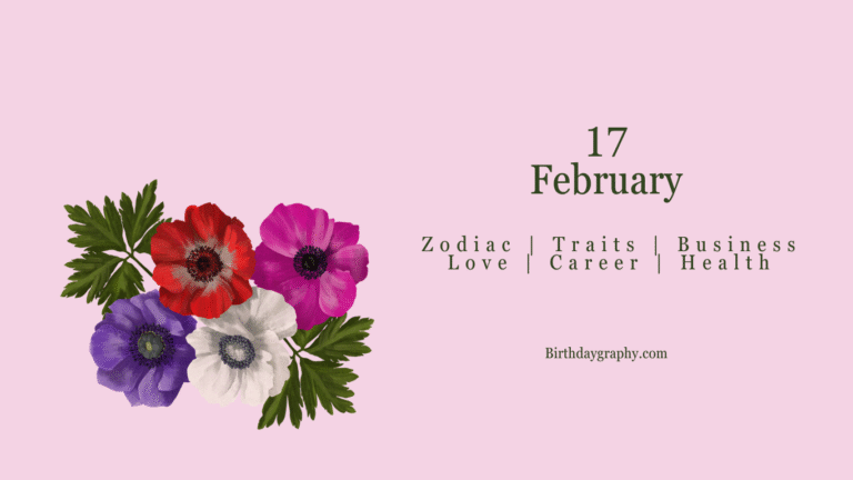 17 February Born People Zodiac Traits Business Love Career Health