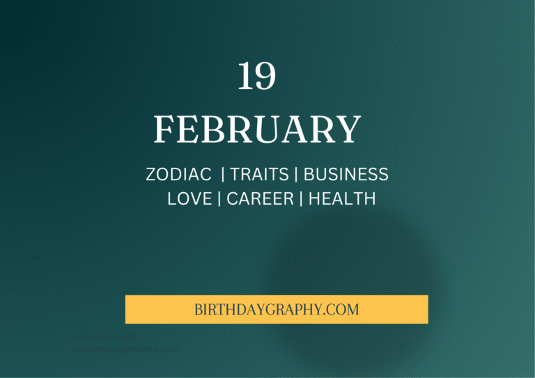 19 February Born People Zodiac Traits Business Love Career Health